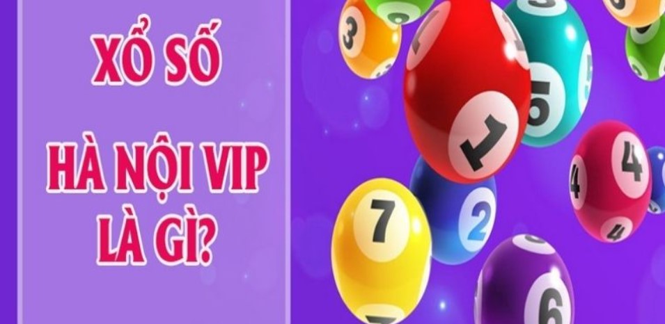 Vài điểm cần chú ý mà bạn không nên bỏ lỡ khi tham gia  xổ số Hà Nội VIP